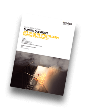 Burning Questions: Are your Fire Systems ready for the Real World? | White Paper